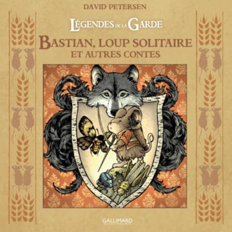 LEGENDES DE LA GARDE - BASTIAN, LOUP SOLITAIRE