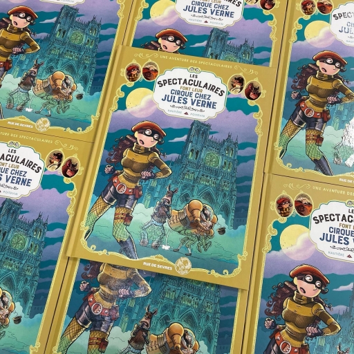 SPECTACULAIRES TOME 6 FONT LEUR CIRQUE CHEZ JULES VERNE EDITION SPECIALE BULLE EN STOCK
