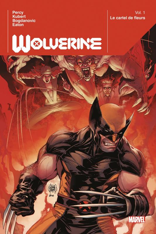 WOLVERINE T01 : LE CARTEL DES FLEURS