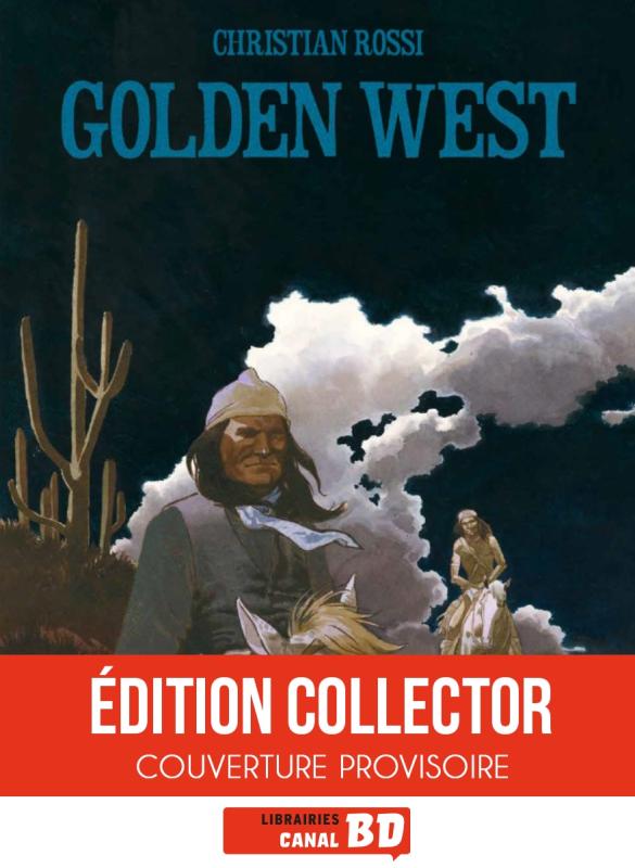 GOLDEN WEST - EDITION SPECIALE CANAL BD