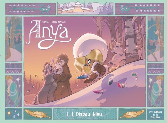 ANYA - TOME 1 - L'OISEAU BLEU