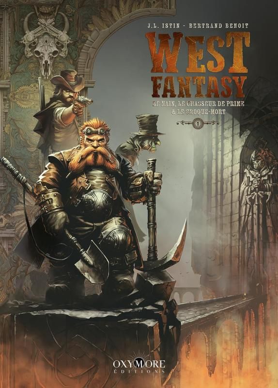WEST FANTASY - TOME 1 - LE NAIN, LE CHASSEUR DE PRIME & LE CROQUE-MORT + PRINT EXCLUSIF PULP'S OFFERT