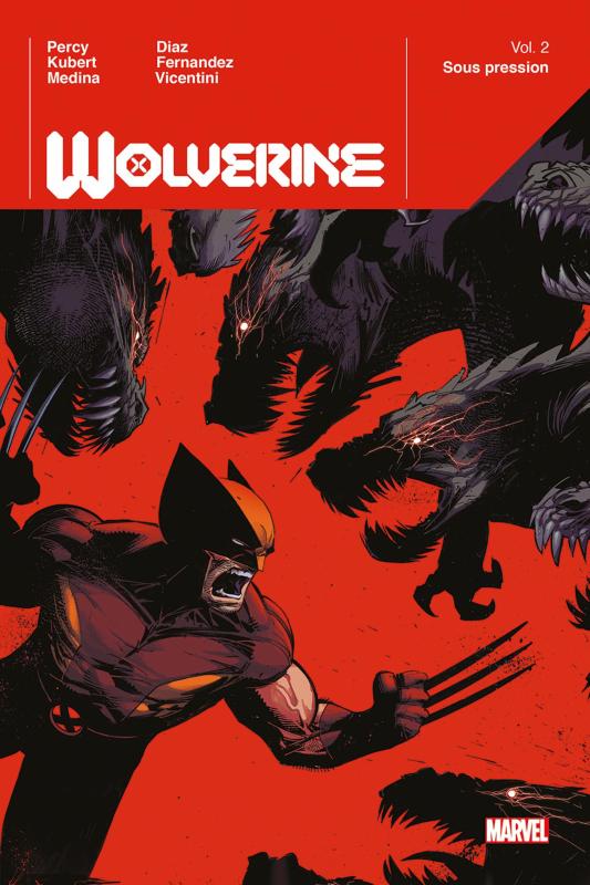 WOLVERINE T02 : SOUS PRESSION