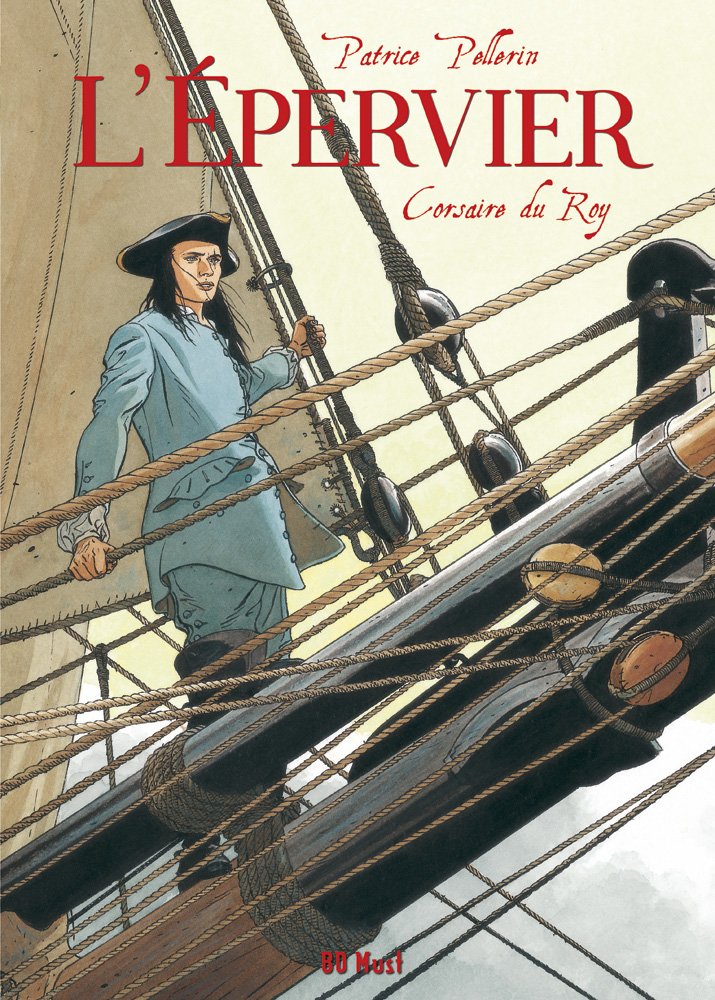 L'ÉPERVIER CORSAIRE DU ROY ÉDITION LIMITÉE AVEC EX-LIBRIS SIGNÉ