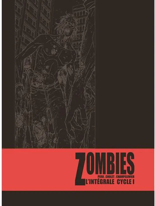 ZOMBIES L'INTÉGRALE CYCLE 1 TIRAGE DE LUXE AVEC EX LIBRIS ET SKETCHBOOKS