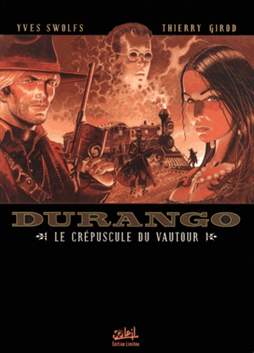 DURANGO LE CREPUSCULE DU VAUTOUR EDITION LIMITÉE