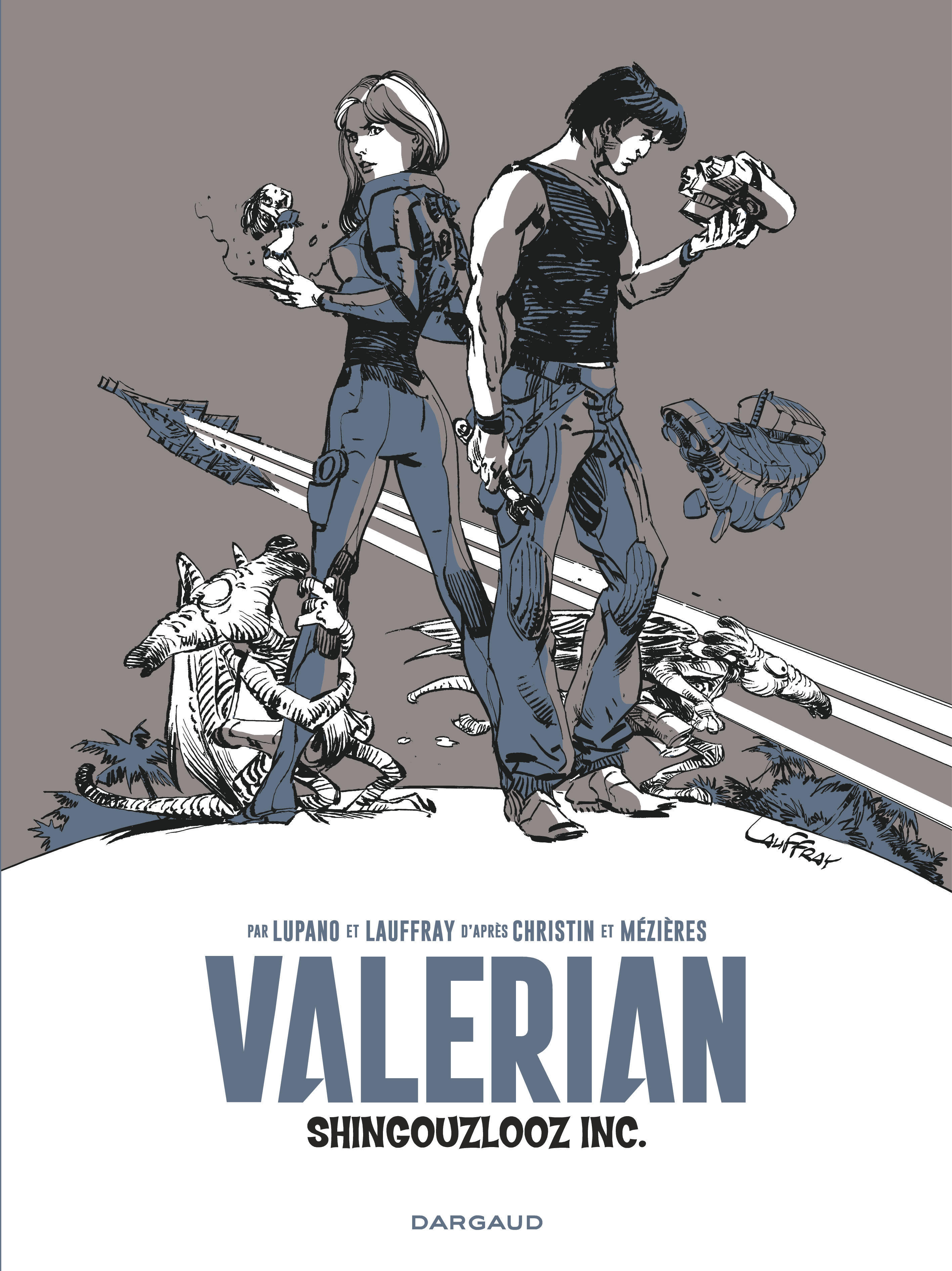 VALERIAN PAR ... LUPANO / LAUFFRAY TIRAGE LUXE N&B - SHINGOUZLOOZ INC. CANAL BD