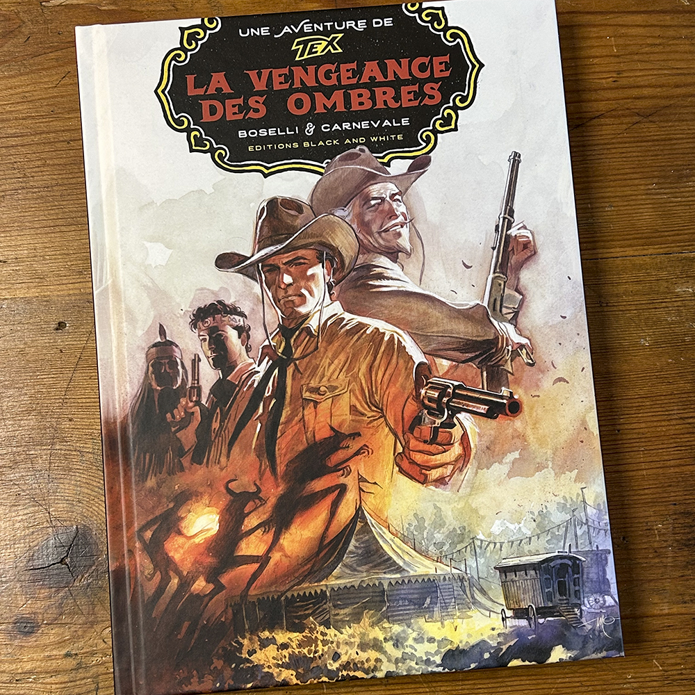 AVENTURE DE TEX : LA VENGEANCE DES OMBRES EDITION BLACK & WHITE