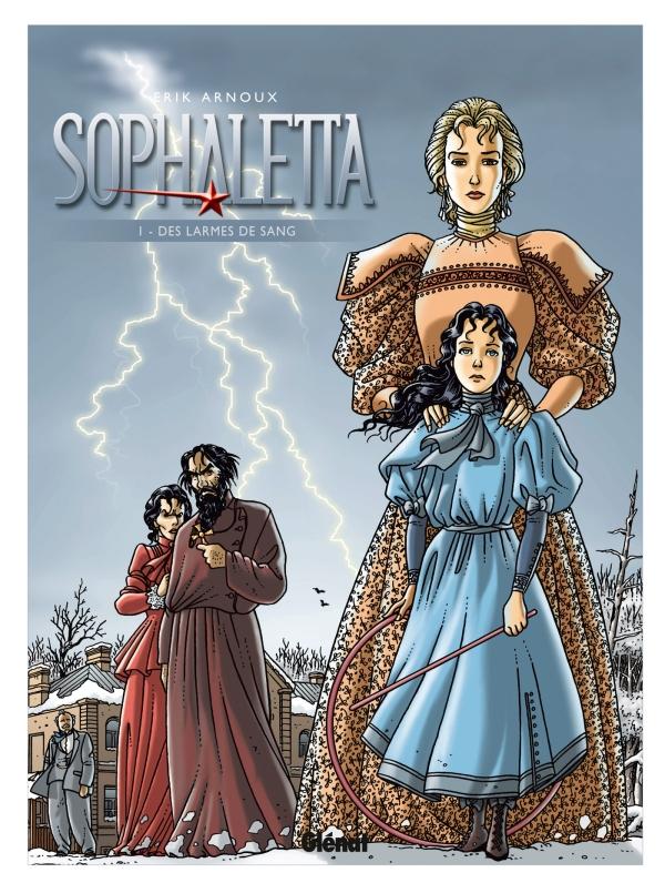 SOPHALETTA - TOME 01 - DES LARMES DE SANG