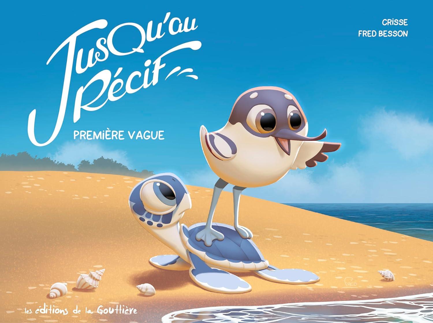 JUSQU'AU RECIF - TOME 1 - PREMIERE VAGUE + PRINT EXCLUSIF PULP'S OFFERT SIGNÉ PAR DIDIER CRISSE
