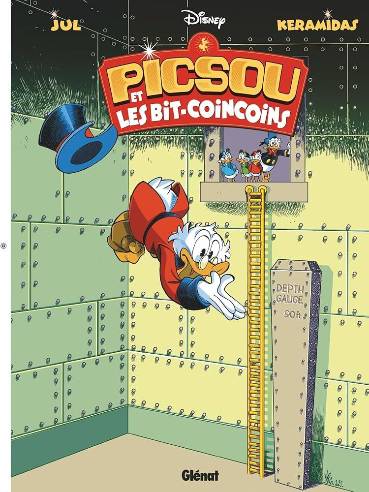 DISNEY / GLENAT - PICSOU ET LES BITCOIN-COINS - COLLECTOR + PRINT EXCLUSIF PULP'S OFFERT