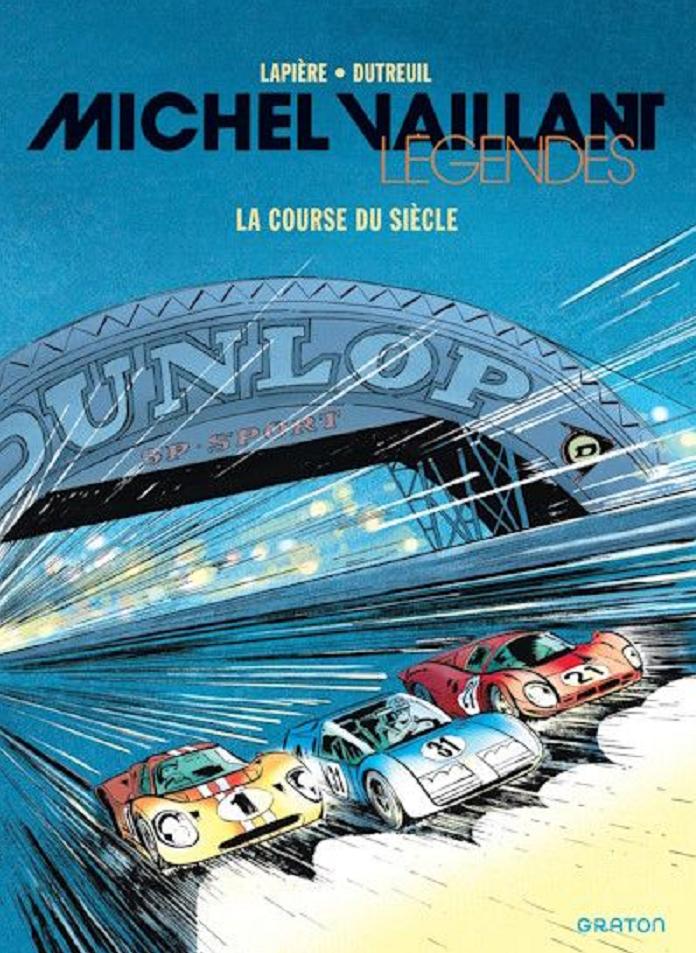 MICHEL VAILLANT - LEGENDES - TOME 4 - VERSION BULLE AU MANS