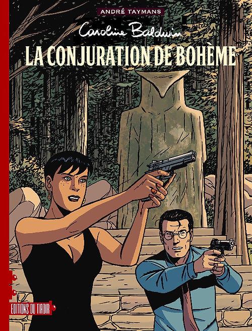 CAROLINE BALDWIN T16 LA CONJURATION DE BOHEME