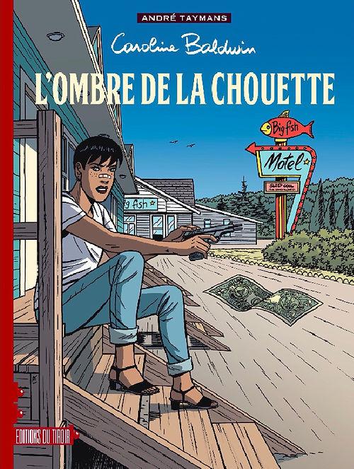 CAROLINE BALDWIN T15 L'OMBRE DE LA CHOUETTE
