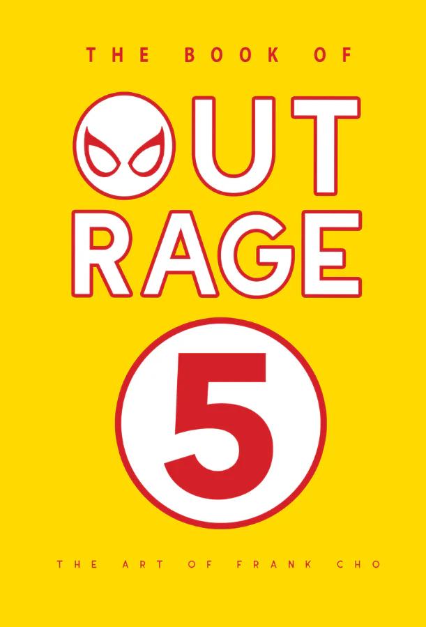 THE BOOK OF OUTRAGE 5 THE ART OF FRANK CHO SIGNED SDCC 2025
