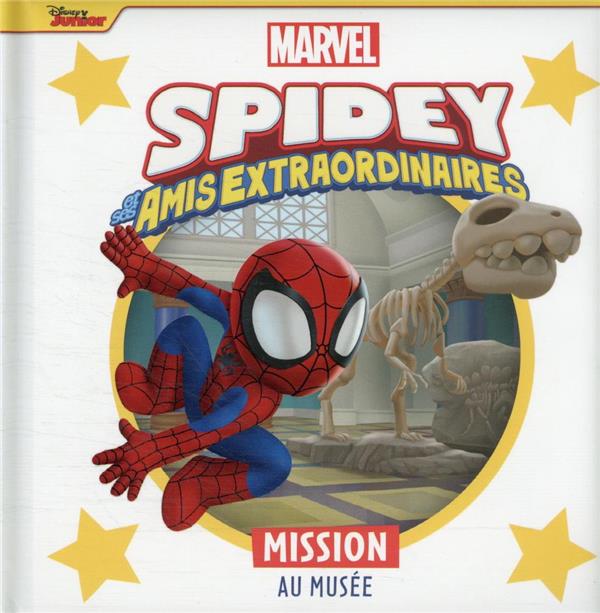 SPIDEY ET SES AMIS EXTRAORDINAIRES - MISSION AU MUSEE - MARVEL