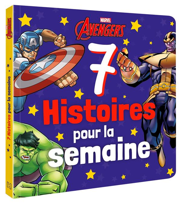 AVENGERS - 7 HISTOIRES POUR LA SEMAINE - MARVEL