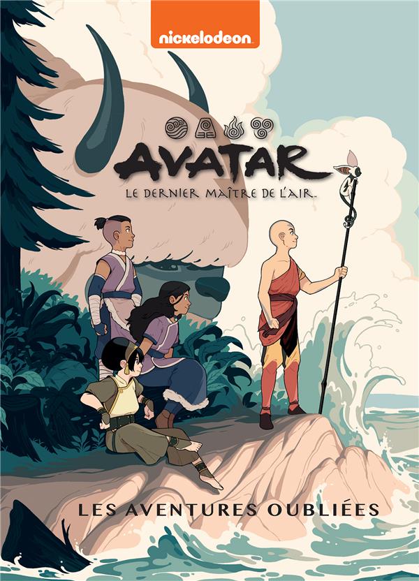 AVATAR : LE DERNIER MAITRE DE L'AIR - LES AVENTURES OUBLIEES