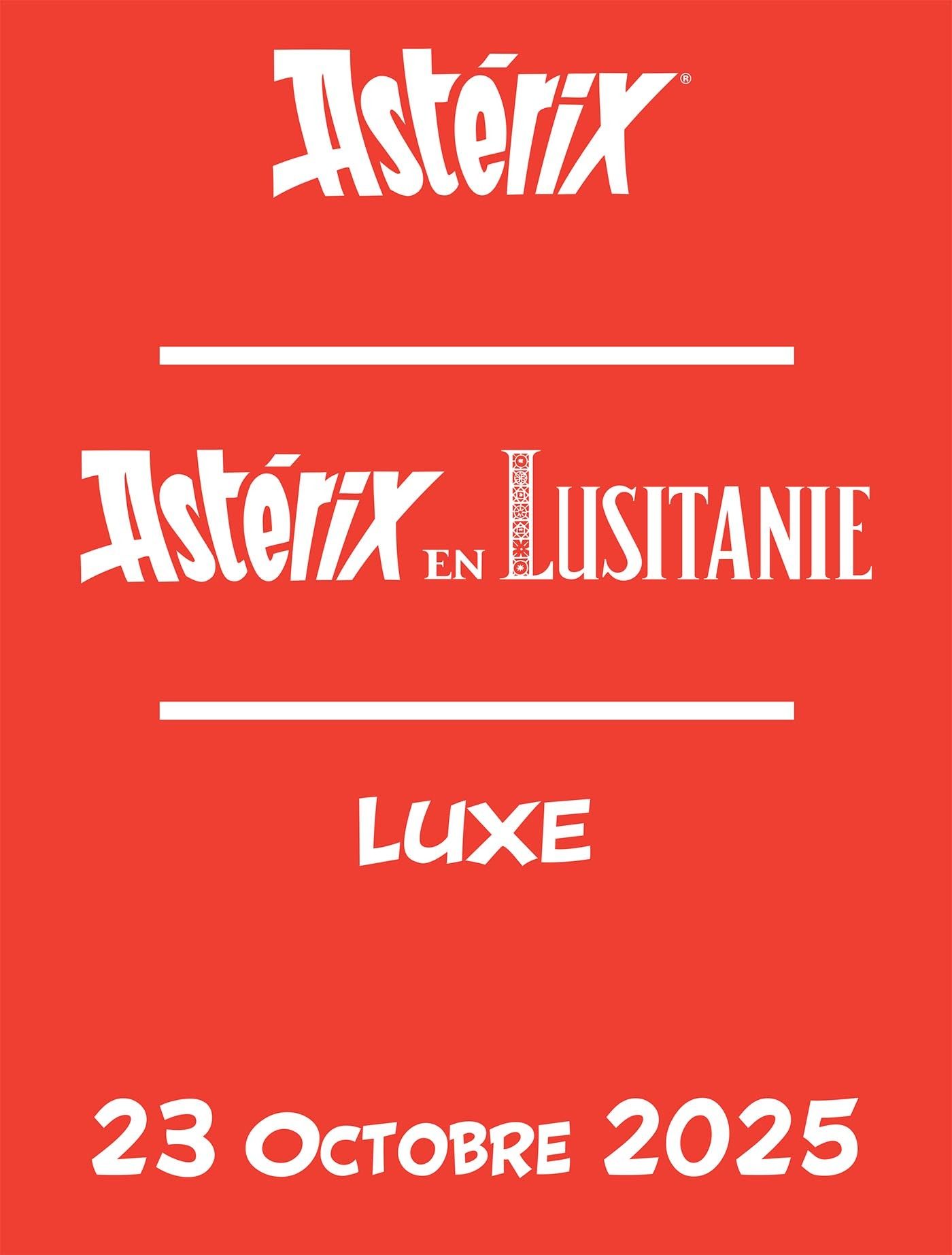 ASTERIX TOME 41 - EDITION LUXE - ASTERIX EN LUSITANIE