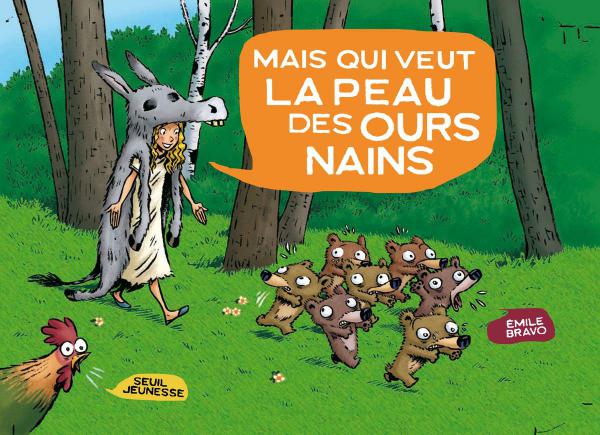 MAIS QUI VEUT LA PEAU DES OURS NAINS ?