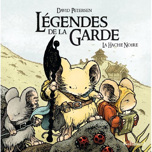 LEGENDES DE LA GARDE - LA HACHE NOIRE