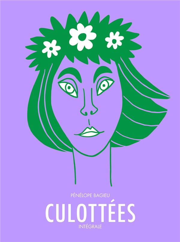 CULOTTEES - INTEGRALE - DES FEMMES QUI NE FONT QUE CE QU'ELLES VEULENT