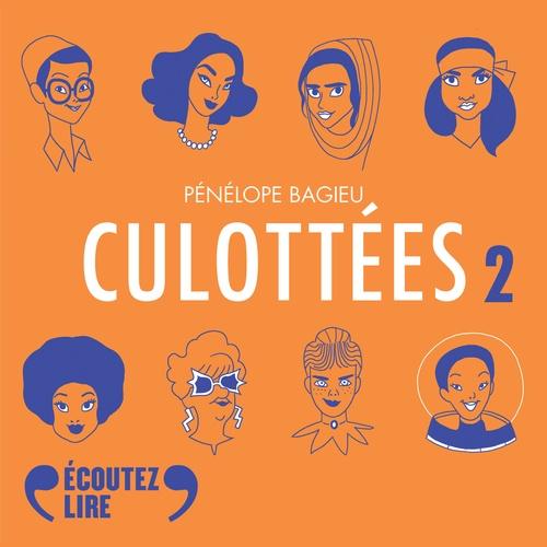 CULOTTEES - INTEGRALE - DES FEMMES QUI NE FONT QUE CE QU'ELLES VEULENT