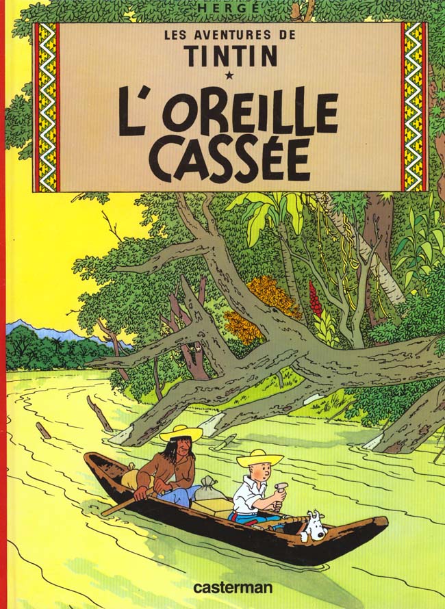 TINTIN - T06 - L' OREILLE CASSEE