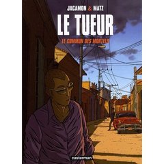 LE TUEUR - T07 - LE COMMUN DES MORTELS