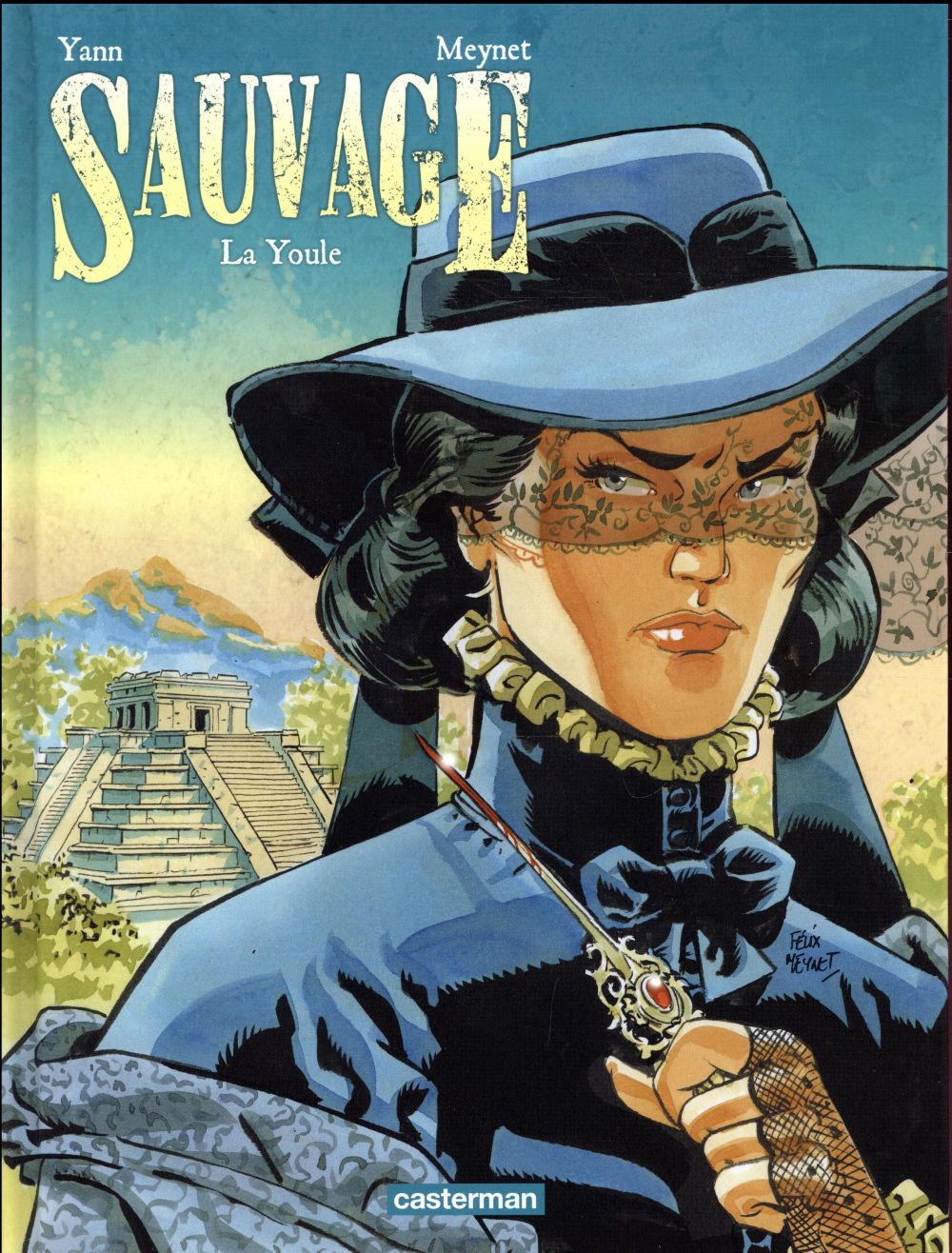 SAUVAGE - T03 - LA YOULE