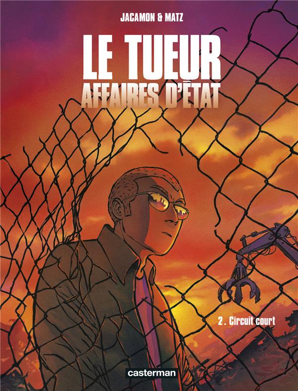 LE TUEUR - AFFAIRES D'ETAT - T02 - CIRCUIT COURT