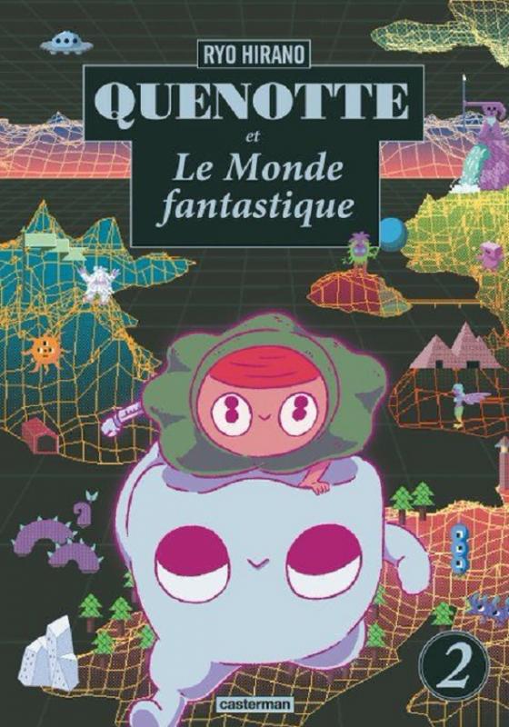 QUENOTTE ET LE MONDE FANTASTIQUE - VOL02