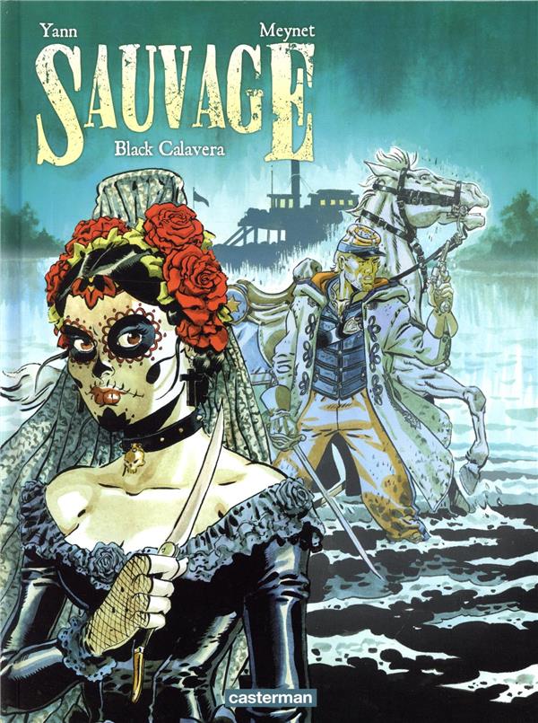 SAUVAGE - T05 - BLACK CALAVERA