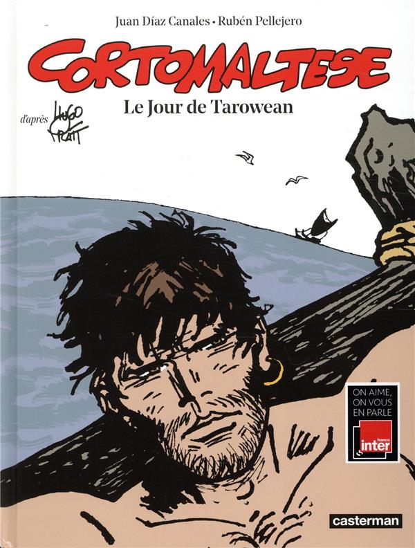 CORTO MALTESE - T15 - LE JOUR DE TAROWEAN