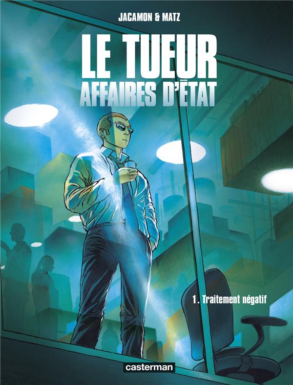 LE TUEUR - AFFAIRES D'ETAT - T01 - TRAITEMENT NEGATIF