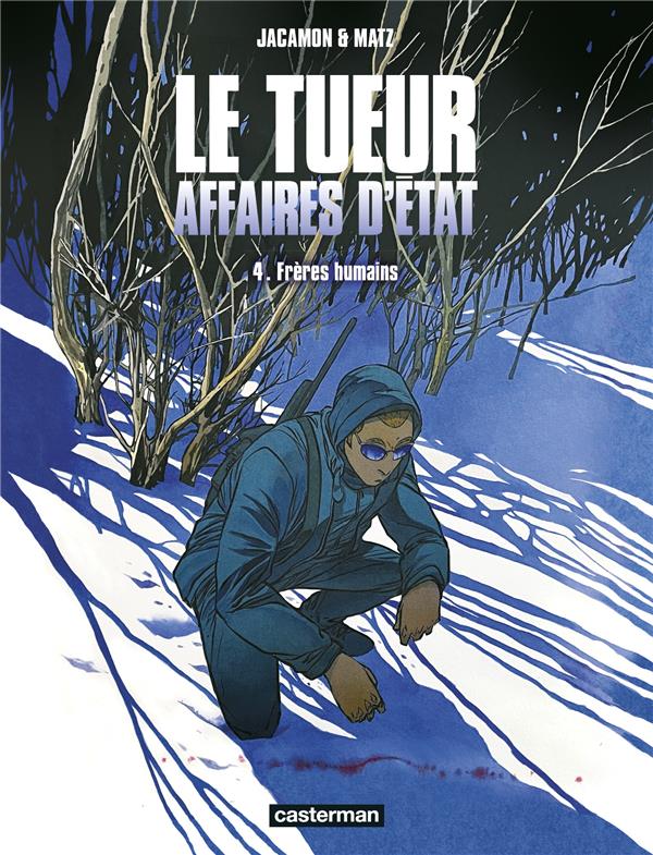 LE TUEUR - AFFAIRES D'ETAT - T04 - FRERES HUMAINS