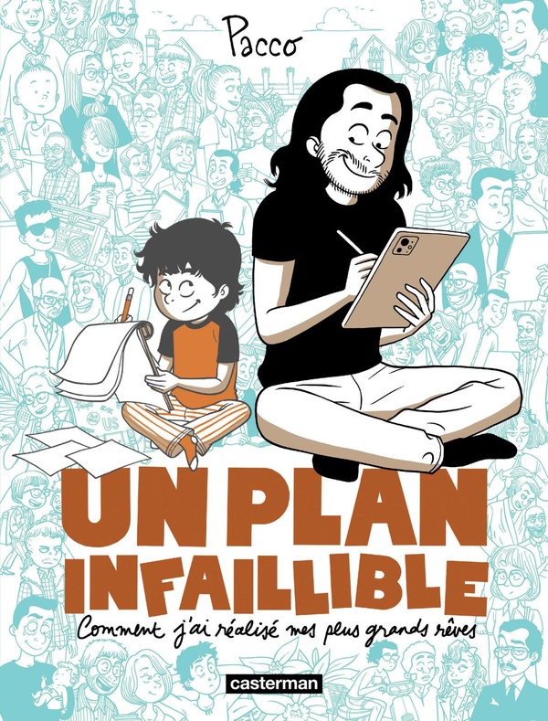UN PLAN INFAILLIBLE - COMMENT J'AI REALISE MES PLUS GRANDS REVES
