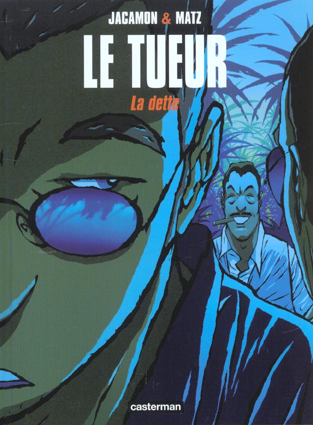 LE TUEUR - T03 - LA DETTE