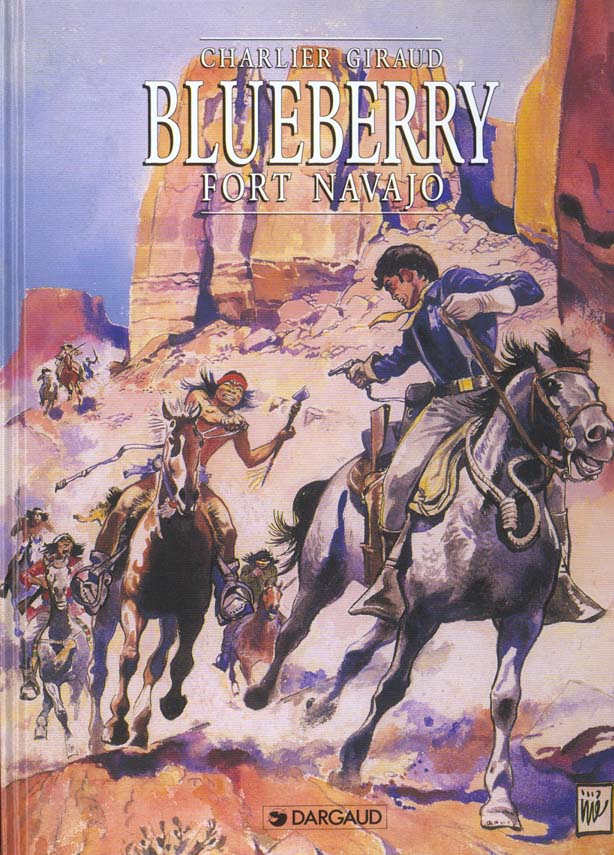 BLUEBERRY - TOME 1 - FORT NAVAJO