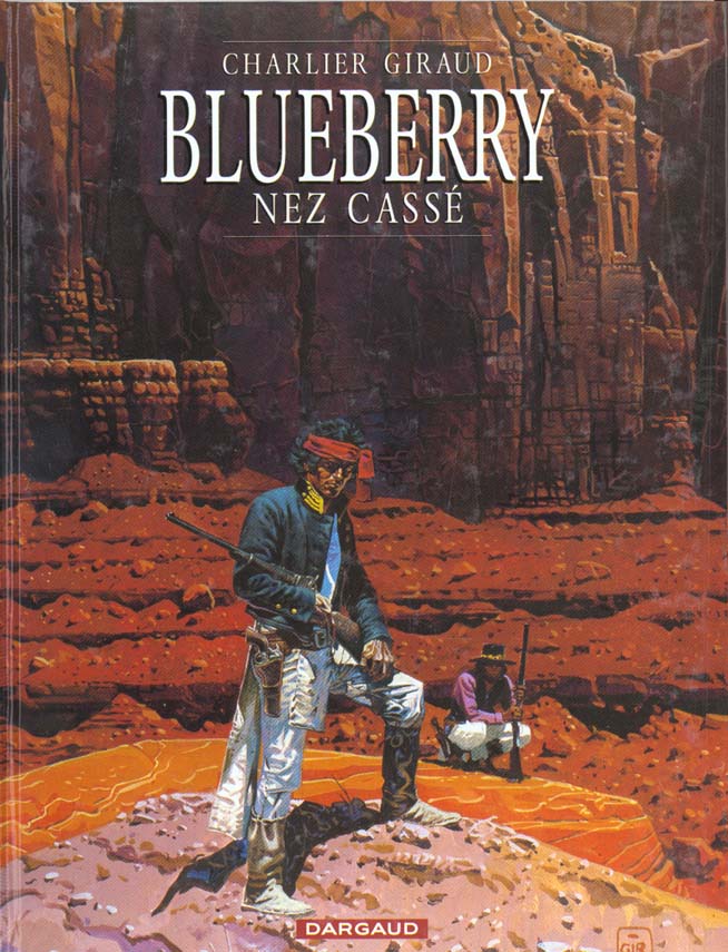 BLUEBERRY - TOME 18 - NEZ CASSE