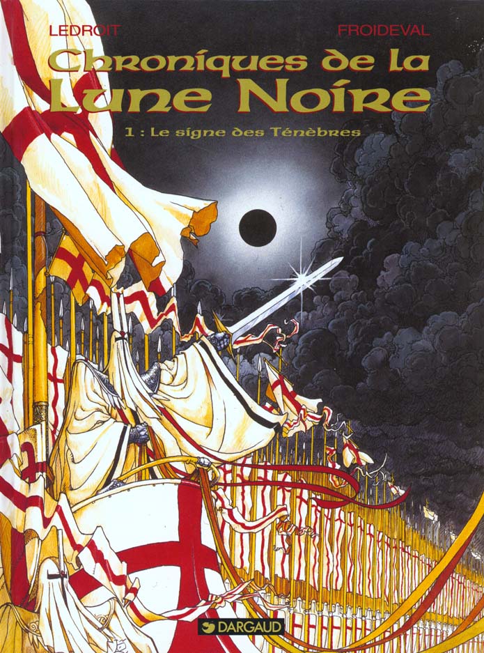 LES CHRONIQUES DE LA LUNE NOIRE - TOME 1 - LE SIGNE DES TENEBRES