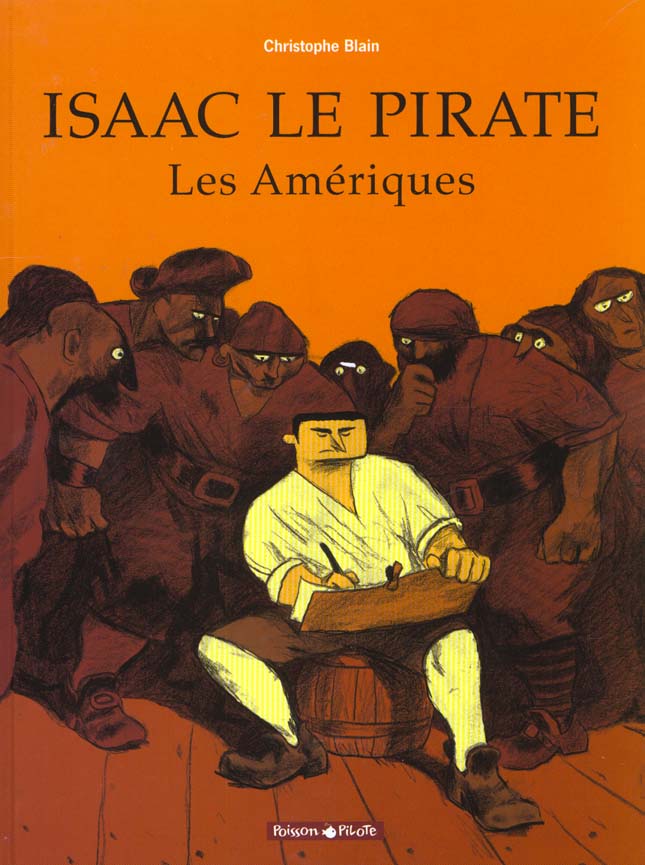 ISAAC LE PIRATE - TOME 1 - LES AMERIQUES