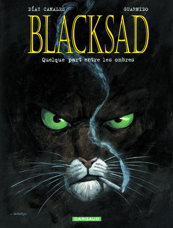 BLACKSAD - TOME 1 - QUELQUE PART ENTRE LES OMBRES