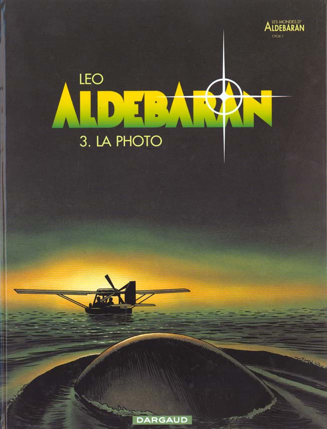 ALDEBARAN - TOME 3 - LA PHOTO