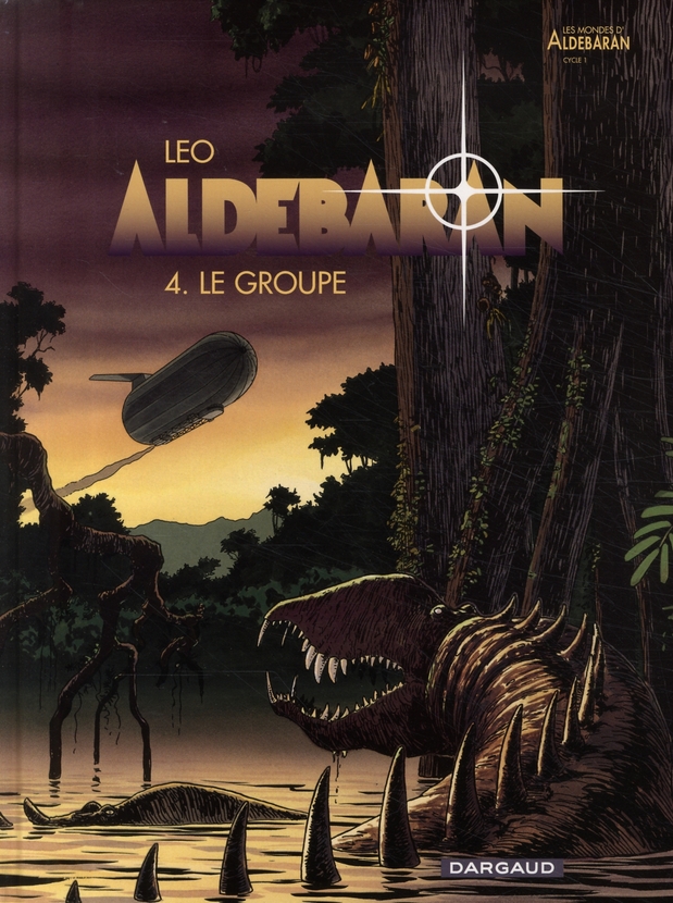 ALDEBARAN - TOME 4 - LE GROUPE