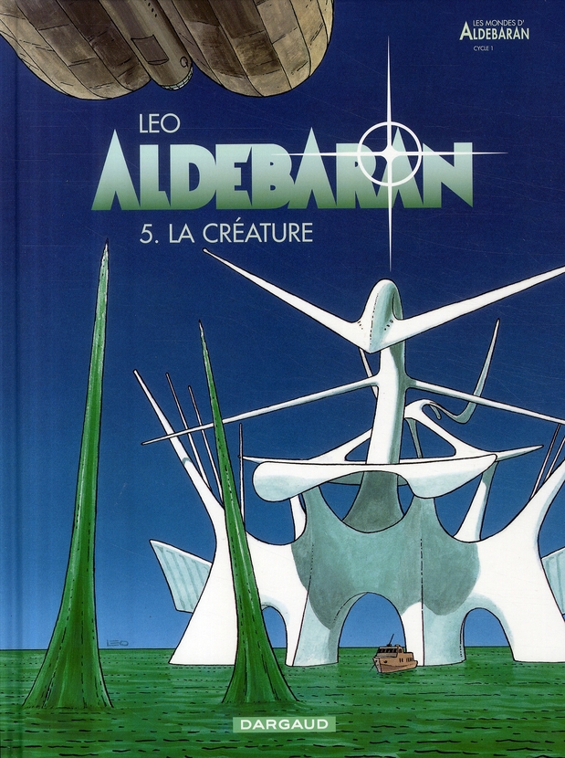 ALDEBARAN - TOME 5 - LA CREATURE