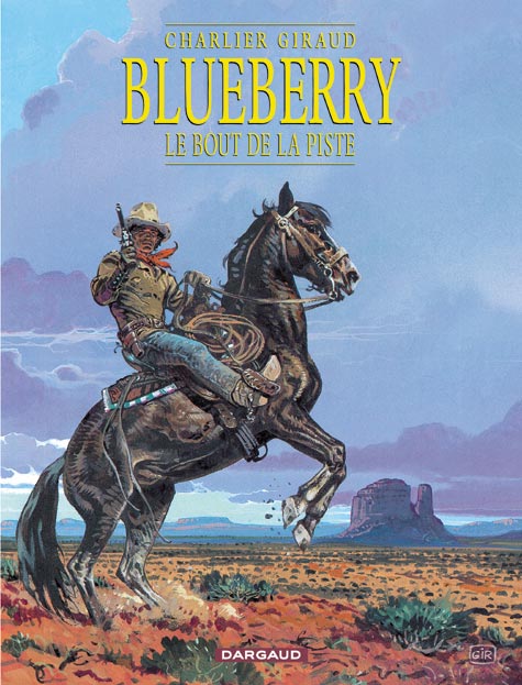 BLUEBERRY - TOME 22 - LE BOUT DE LA PISTE