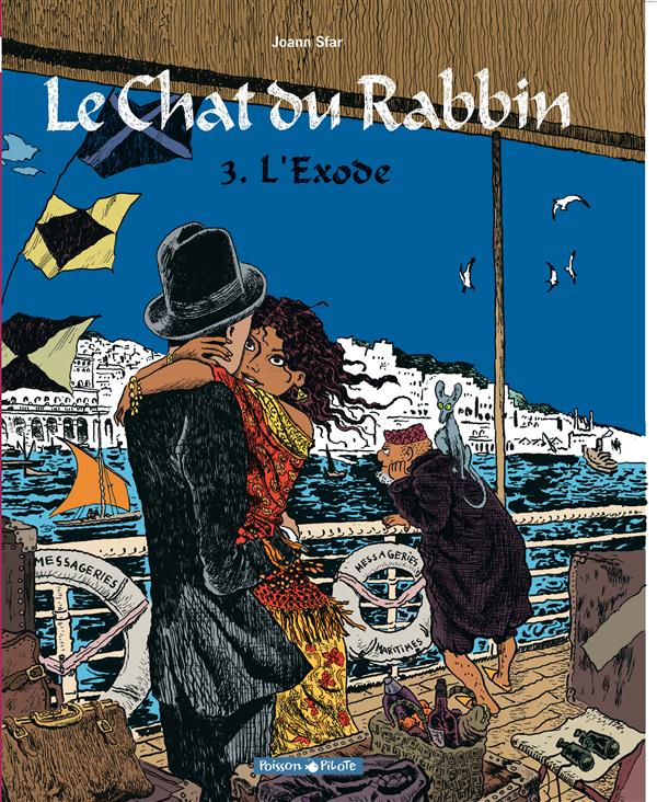 LE CHAT DU RABBIN - T03 - LE CHAT DU RABBIN  - L'EXODE