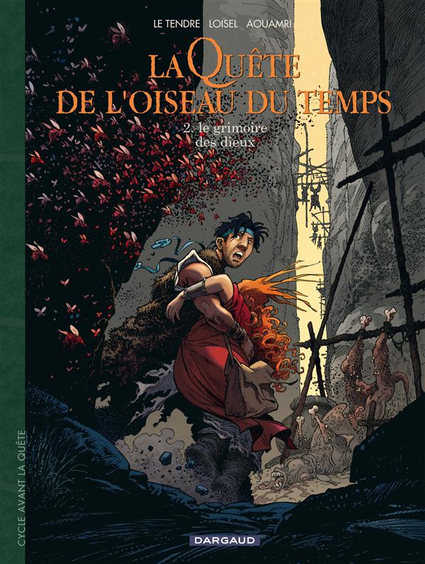 LA QUETE DE L'OISEAU DU TEMPS - T02 - LA QUETE DE L'OISEAU DU TEMPS - AVANT LA QUETE - LE GRIMOIRE