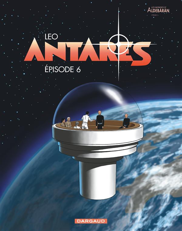 ANTARES - TOME 6 - EPISODE 6